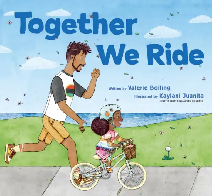 Together We Ride by Valerie Bolling, Kaylani Juanita