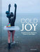 Cold Joy: Experience the Wondrous Power of Cold Water by Libby Delana