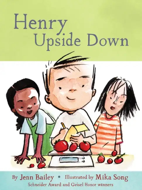 Henry Upside Down: Book 4 by Jenn Bailey, Mika Song