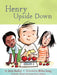 Henry Upside Down: Book 4 by Jenn Bailey, Mika Song