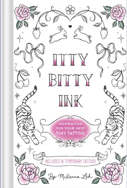 Itty Bitty Ink: Inspiration for Your Next Tiny Tattoo by McKenna Lah