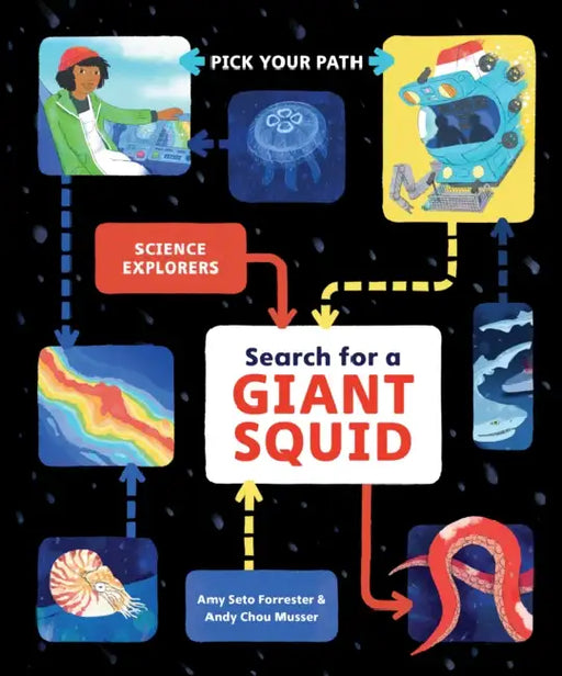 Search for a Giant Squid: Pick Your Path by Amy Seto Forrester, Andy Chou Musser