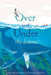 Over and Under the Waves by Kate Messner, Christopher Silas Neal