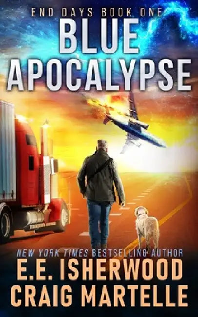 Blue Apocalypse: A Post-Apocalyptic Adventure by Craig Martelle