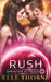 Rush by Elle Thorne