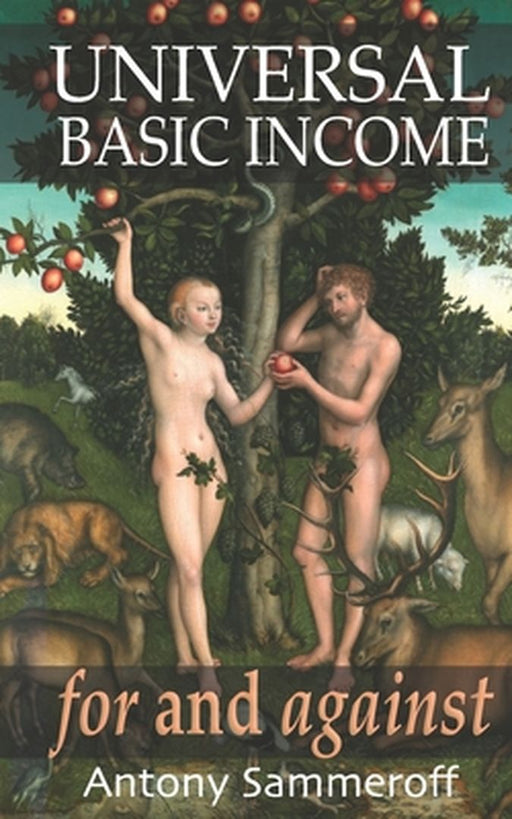 Universal Basic Income - For and Against: Foreword by Robert P. Murphy, Phd., Afterword by Dominic by Murphy, Robert P.