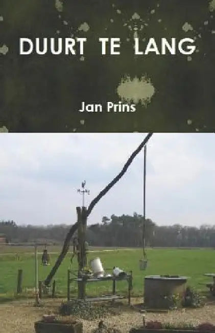 Duurt Te Lang by Prins, Jan
