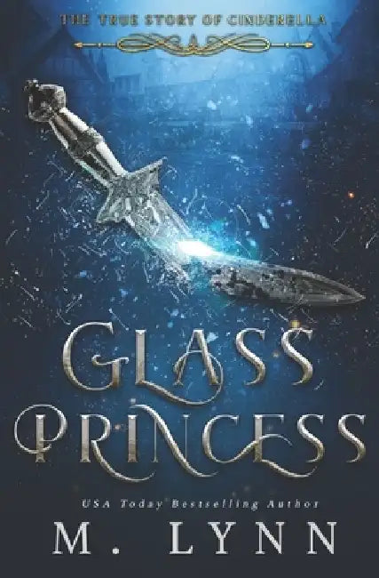 Glass Princess by M. Lynn