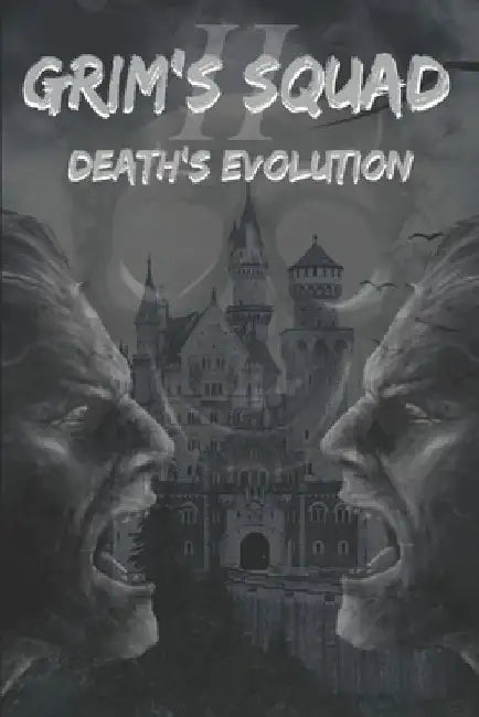Grim's Squad II: Death's Evolution by Shawn Edward Holcomb