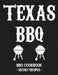 Texas BBQ: BBQ Cookbook - Secret Recipes for Men Grey by Pitmaster Bbq