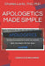 Apologetics Made Simple: 3 Essays for Beginners by Charles Craig Lantz