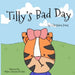 Tilly's Bad Day by Christina Nicole Jones