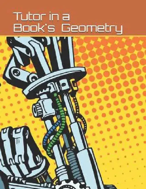 Tutor in a Book's Geometry by Dr James