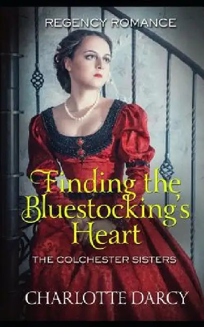Finding the Bluestockings Heart by Charlotte Darcy