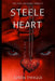 Steele Heart: A Lara Steele Novel by Linda Twiggs