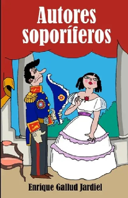 Autores soporíferos by Gallud Jardiel, Enrique