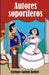 Autores soporíferos by Gallud Jardiel, Enrique