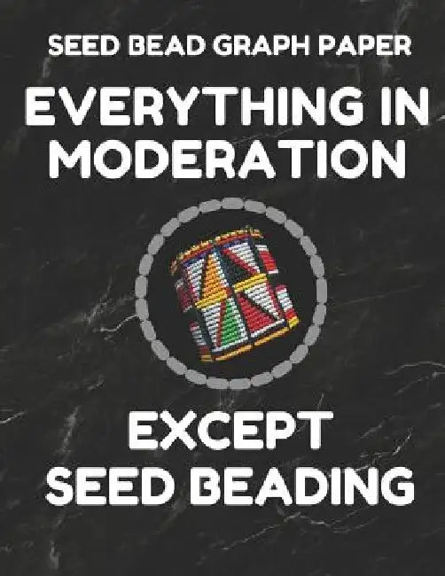 Seed Bead Graph Paper: Book for Designing Seed Beading Patterns, 8.5 by 11 Inches, Large Size, Funny Moderation Black Cover by Seed Beading Essentials