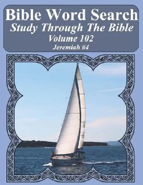 Bible Word Search Study Through The Bible: Volume 102 Jeremiah #4 by T. W. Pope