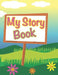 My Story Book: write and draw your own unique stories - get creative and share your stories by Jerome James
