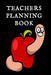Teachers Planning Book by Alvarez Publishing