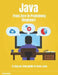 Java From Zero to Proficiency (Beginner): A step-by-step guide to learn Java by Patrick Felicia
