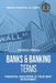 Banks & Banking Terms - Financial Education Is Your Best Investment by Thomas Herold