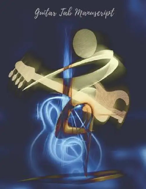 Guitar Tab Manuscript: Manuscript sheet music with guitar tabs to write & compose your own music by Br -. Tistic