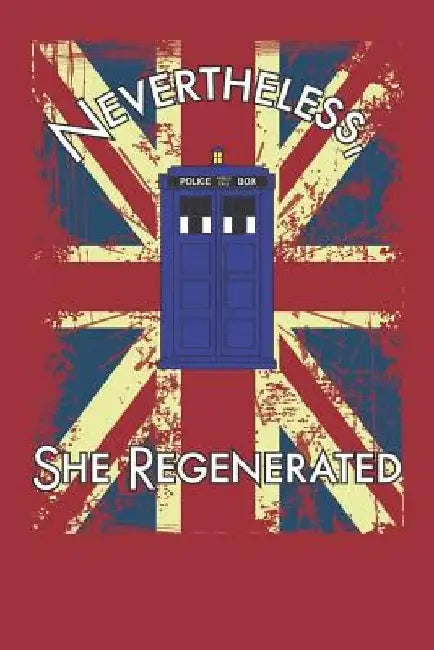 Nevertheless, She Regenerated by Jimi Johnson