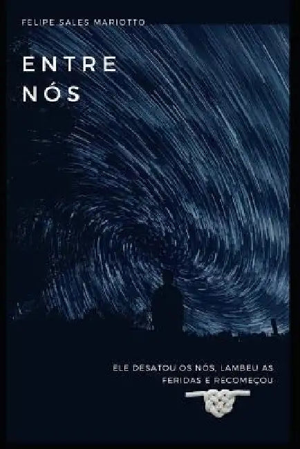 Entre Nós by Sales Mariotto, Felipe