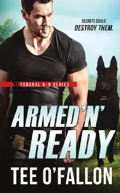 Armed 'N' Ready by Tee O'Fallon