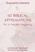 50 Biblical Affirmations for a Fearless Pregnancy: A Christian Pregnancy Devotional by Elizabeth Jimenez