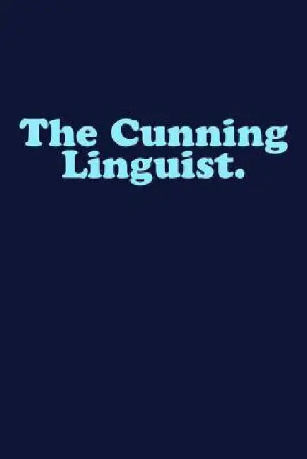 The Cunning Linguist: English Language by Simon de Montefort
