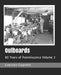 Outboards: 80 Years of Reminiscence Volume 2 by Lincoln Davis