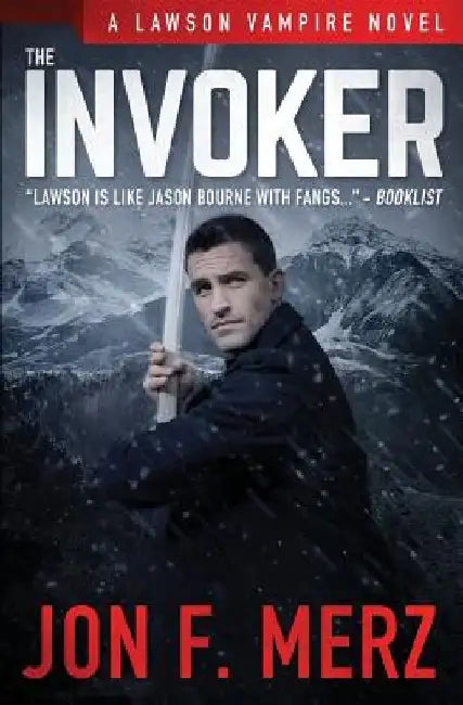 The Invoker: A Lawson Vampire Novel #2 by Jon F. Merz