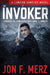 The Invoker: A Lawson Vampire Novel #2 by Jon F. Merz