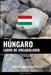 Libro de Vocabulario Húngaro: Un Método Basado en Estrategia by Languages, Pinhok