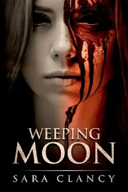 Weeping Moon: Scary Supernatural Horror with Monsters by Scare Street