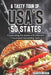 A Tasty Tour of Usa's 50 States: Celebrating the States with Fabulous Food and Fascinating Facts by Stephanie Sharp