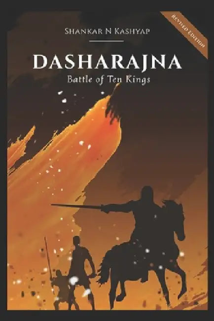 Dasharajna: The Battle of Ten Kings by Shankar Kashyap