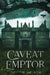 Caveat Emptor by Devon De'ath