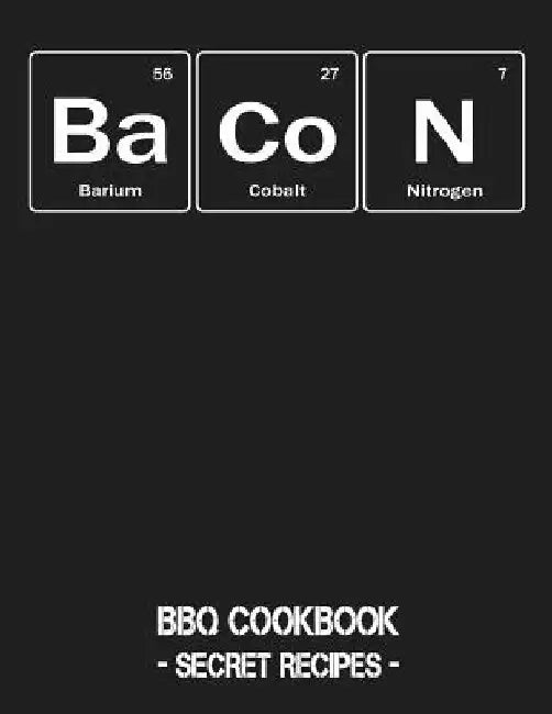 Bacon: BBQ Cookbook - Secret Recipes for Men by Pitmaster Bbq