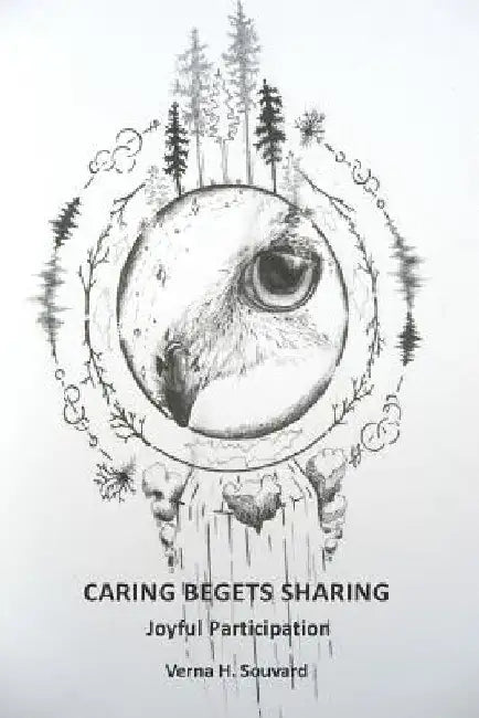 Caring Begets Sharing: Joyful Participation by Verna H. Souvard