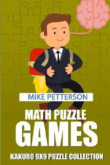 Math Puzzle Games: Kakuro 9x9 Puzzle Collection by Mike Petterson
