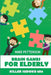 Brain Games For Elderly: Killer Sudoku 8x8 by Mike Petterson