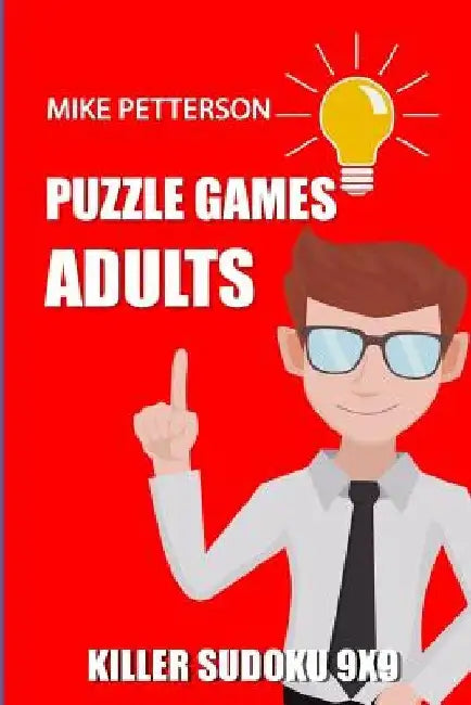 Puzzle Games Adults: Killer Sudoku 9x9 by Mike Petterson