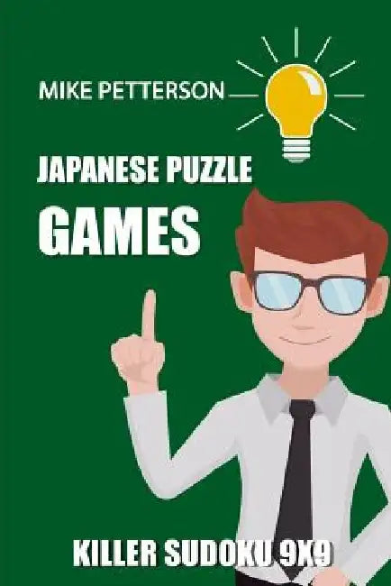 Japanese Puzzle Games: Killer Sudoku 9x9 by Mike Petterson