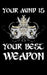 Your Mind Is Your Best Weapon: Write Your Inspirational Quotes and Motivational Ideas. That's what will make Your Mind Your Best Weapon. Never forget by Ruy R