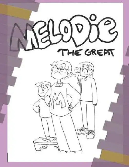 Melodie the Great by Patricia Liu