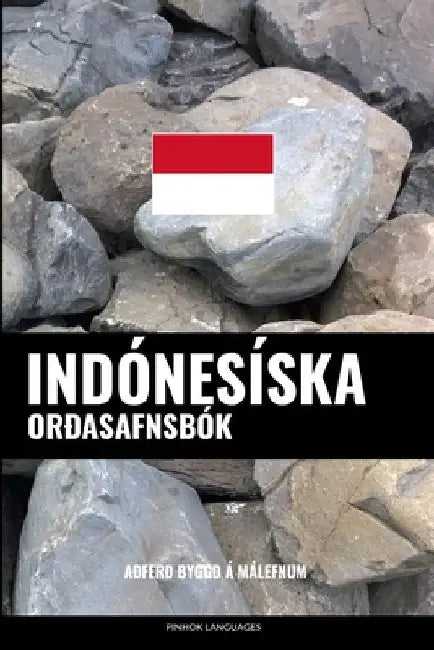Indónesíska Orðasafnsbók: Aðferð Byggð á Málefnum by Languages, Pinhok